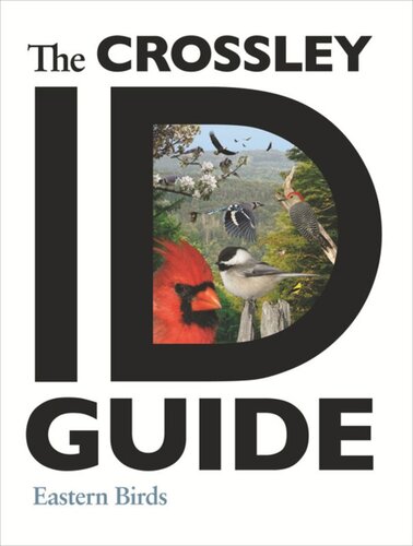 The Crossley Id Guide Eastern Birds Course Book Richard Crossley