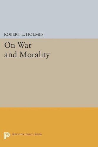 On War And Morality Course Book Robert L Holmes