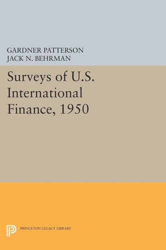 Surveys Of Us International Finance 1950 Gardner Patterson