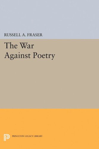 The War Against Poetry Russell A Fraser