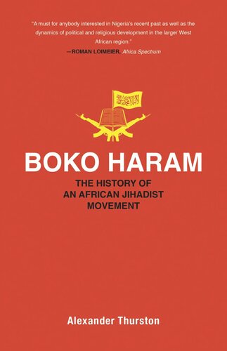 Boko Haram The History Of An African Jihadist Movement Alexander Thurston