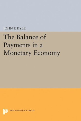 The Balance Of Payments In A Monetary Economy John F Kyle