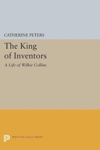 The King Of Inventors A Life Of Wilkie Collins Course Book Catherine Peters