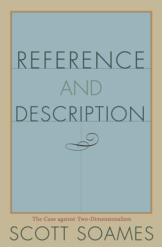 Reference And Description The Case Against Twodimensionalism Course Book Scott Soames