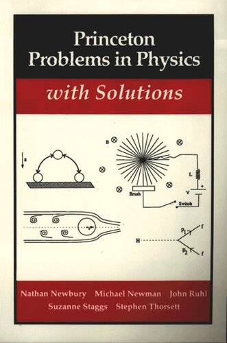 Princeton Problems In Physics With Solutions Nathan Newbury Mark Newman