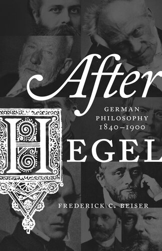 After Hegel German Philosophy 18401900 Course Book Frederick C Beiser
