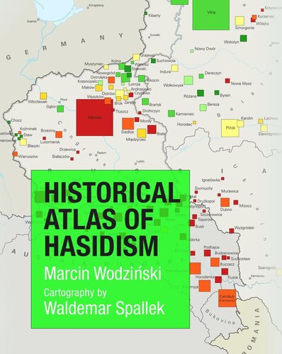 Historical Atlas Of Hasidism Marcin Wodziski