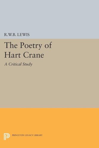 The Poetry Of Hart Crane Richard Warrington Baldwin Lewis