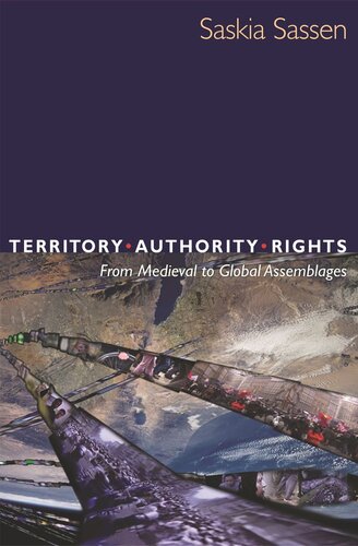 Territory Authority Rights From Medieval To Global Assemblages Course Book Saskia Sassen