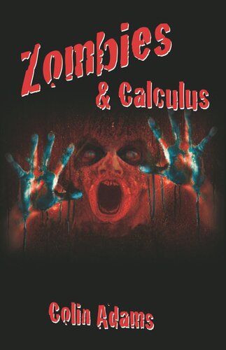 Zombies And Calculus Course Book Colin Adams