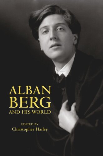 Alban Berg And His World Course Book Christopher Hailey Editor