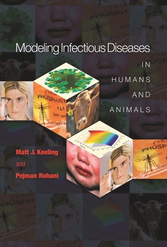Modeling Infectious Diseases In Humans And Animals Matt J Keeling Pejman Rohani