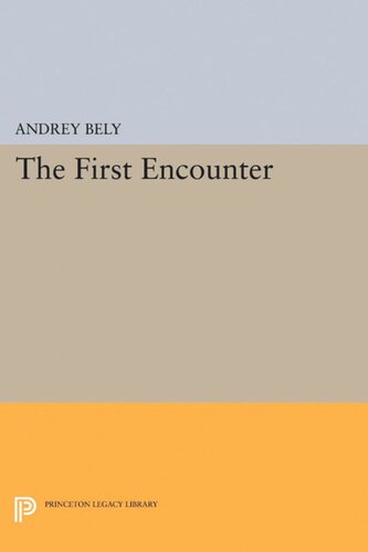 The First Encounter Andrey Bely Nina Berberova Gerald Janacek