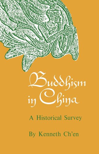 Buddhism In China A Historical Survey Kenneth Kuan Sheng Chen