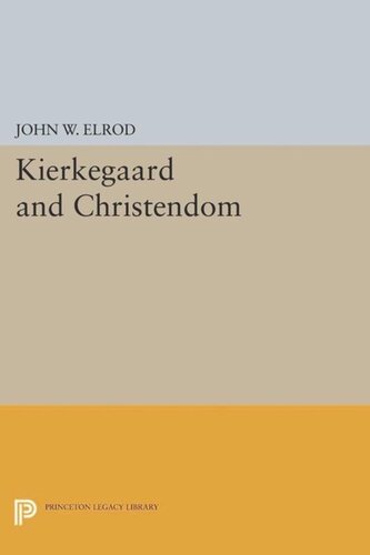 Kierkegaard And Christendom Course Book John W Elrod
