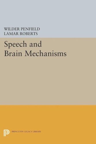 Speech And Brain Mechanisms Course Book Wilder Penfield Lamar Roberts