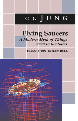 Flying Saucers A Modern Myth Of Things Seen In The Sky From Vols 10 And 18 Collected Works C G Jung R Fc Hull
