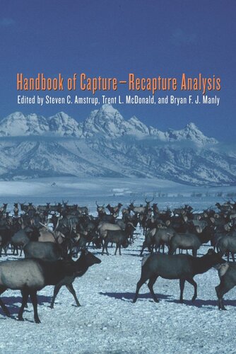 Handbook Of Capturerecapture Analysis Course Book Steven C Amstrup Editor Trent L Mcdonald Editor Bryan F J Manly Editor