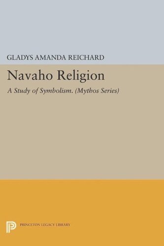 Navaho Religion A Study Of Symbolism Course Book Gladys Amanda Reichard