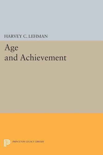 Age And Achievement Harvey Christian Lehman