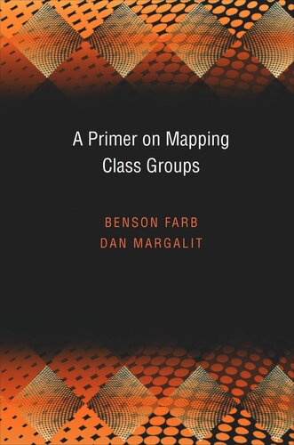 A Primer On Mapping Class Groups Pms49 Course Book Benson Farb Dan Margalit
