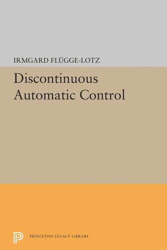 Discontinuous Automatic Control Irmgard Fluggelotz