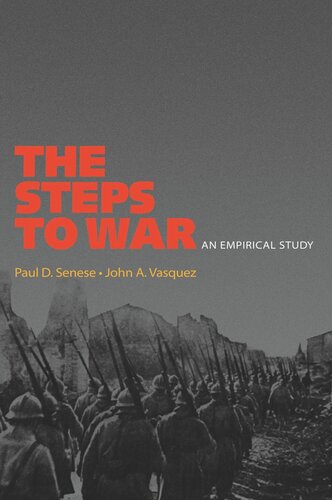 The Steps To War An Empirical Study Course Book Paul D Senese John A Vasquez