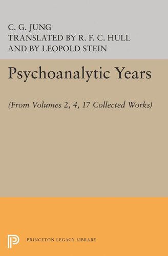 Psychoanalytic Years From Vols 2 4 17 Collected Works C G Jung Editor Leopold Stein Editor R Fc Hull Editor