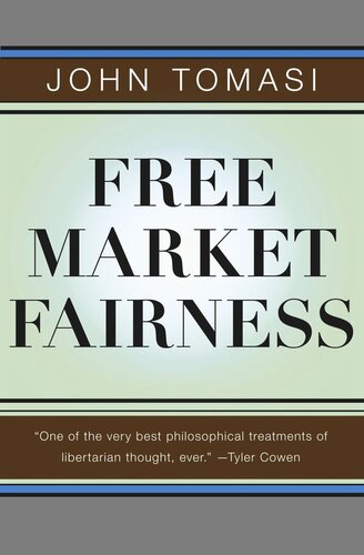 Free Market Fairness Course Book John Tomasi