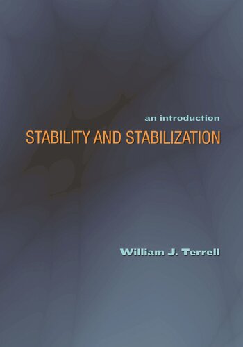 Stability And Stabilization An Introduction William J Terrell
