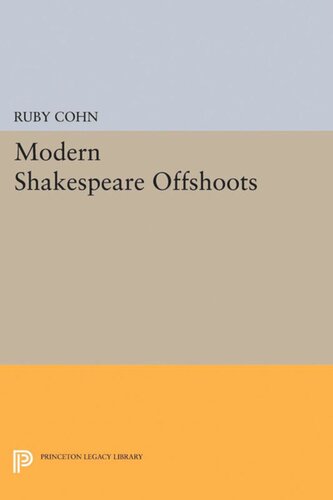 Modern Shakespeare Offshoots Ruby Cohn