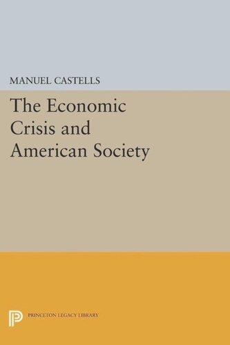 The Economic Crisis And American Society Course Book Manuel Castells