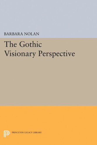 The Gothic Visionary Perspective Barbara Nolan