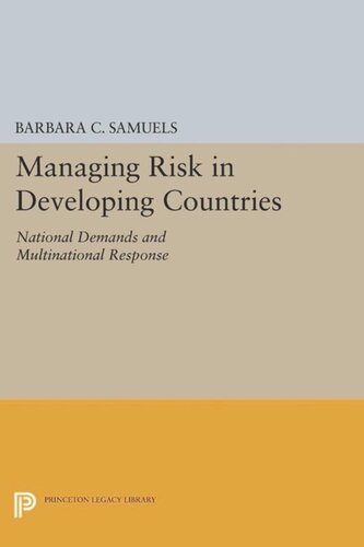 Managing Risk In Developing Countries National Demands And Multinational Response Course Book Barbara C Samuels