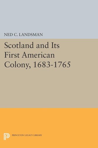 Scotland And Its First American Colony 16831765 Course Book Ned C Landsman