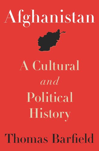 Afghanistan A Cultural And Political History Second Edition Thomas J Barfield
