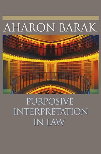 Purposive Interpretation In Law Course Book Aharon Barak Sari Bashi