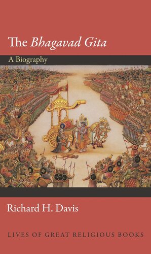 The Bhagavad Gita A Biography Pilot Project Ebook Available To Selected Us Libraries Only Richard H Davis