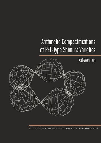 Arithmetic Compactifications Of Peltype Shimura Varieties Course Book Kaiwen Lan