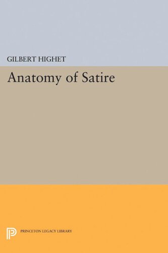 Anatomy Of Satire Gilbert Highet