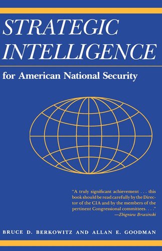 Strategic Intelligence For American National Security Updated Edition Bruce D Berkowitz Allan E Goodman Bruce D Berkowitz Allan E Goodman