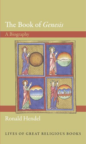 The Book Of Genesis A Biography Ronald Hendel