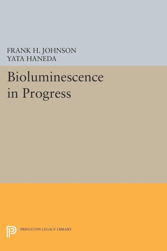 Bioluminescence In Progress Frank H Johnson Yata Haneda