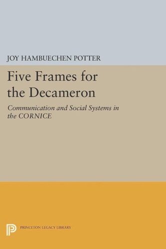 Five Frames For The Decameron Communication And Social Systems In The Cornice Course Book Joy Hambuechen Potter