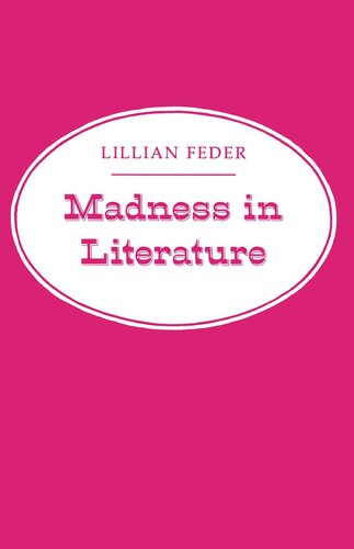 Madness In Literature Lillian Feder
