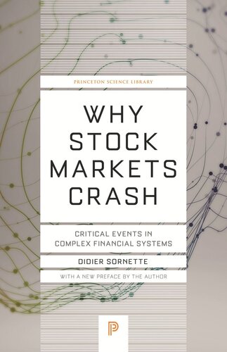 Why Stock Markets Crash Critical Events In Complex Financial Systems Didier Sornette Didier Sornette