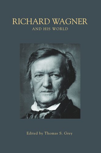 Richard Wagner And His World The Bard Music Festival 21 1st Edition Mark A R Kleiman