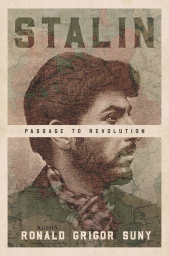 Stalin Passage To Revolution Ronald Grigor Suny