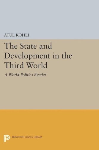 The State And Development In The Third World A World Politics Reader Course Book Atul Kohli Editor