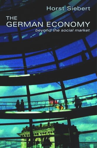 The German Economy Beyond The Social Market Course Book Horst Siebert